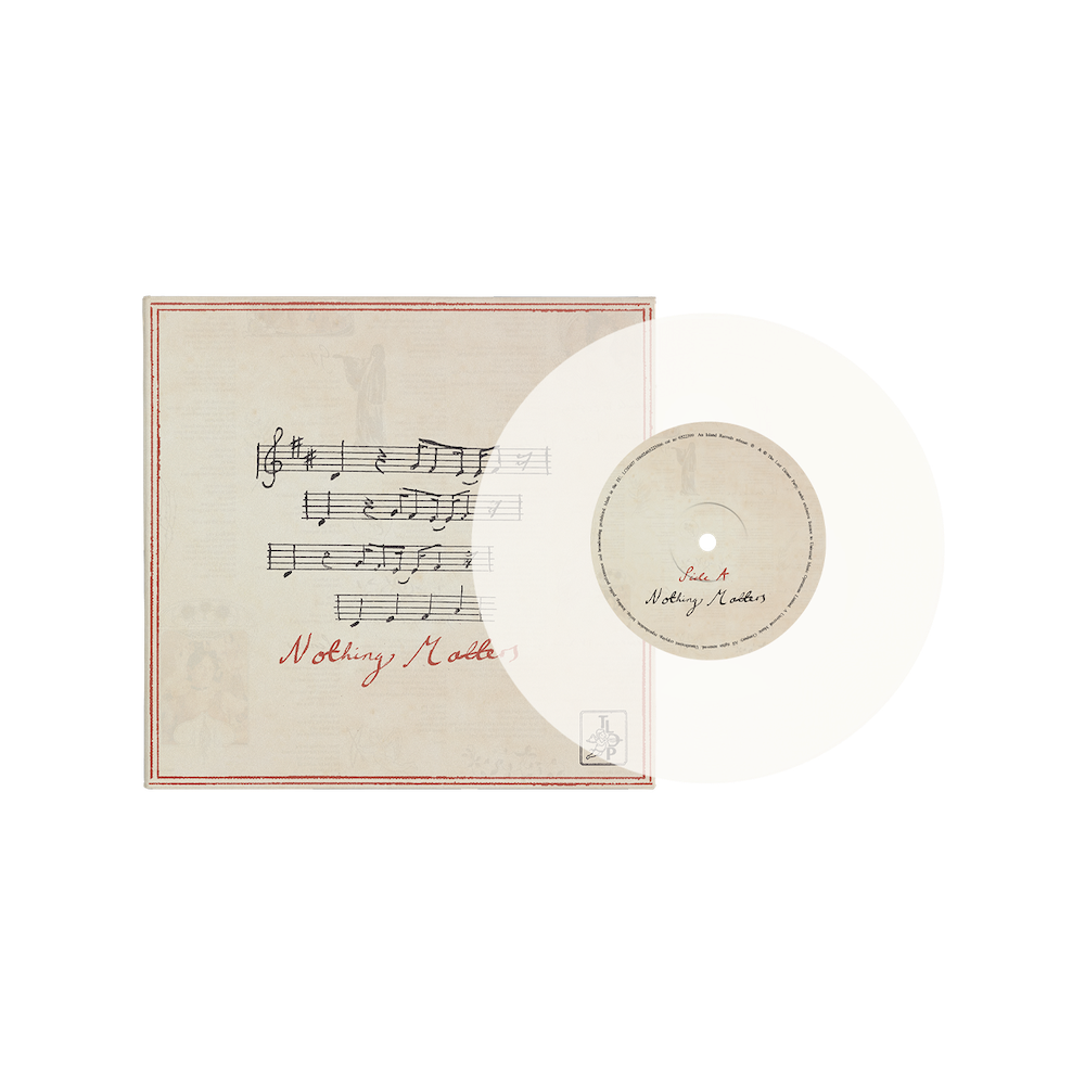 Nothing Matters: Crystal Clear Vinyl 7” Single